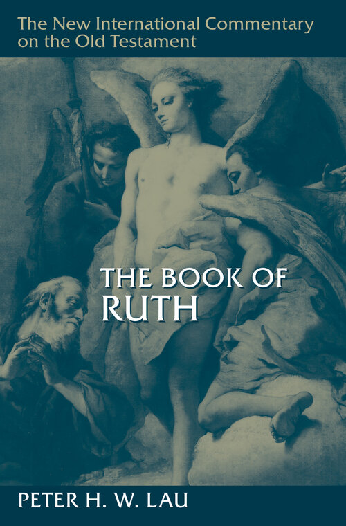 The Book of Ruth (The New International Commentary on the Old Testament | NICOT)
