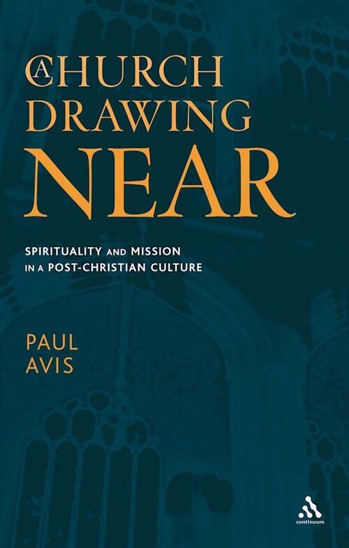 A Church Drawing Near: An Applied Theology of Mission and Ministry