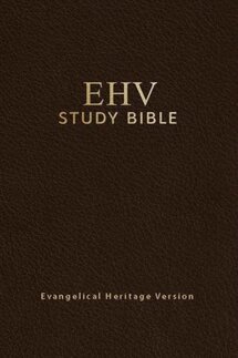 EHV Study Bible (Bible and Notes)