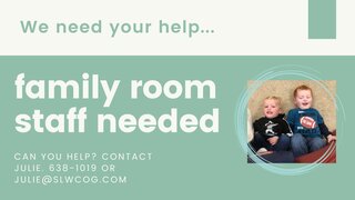 Family Room Staff Needed (1)