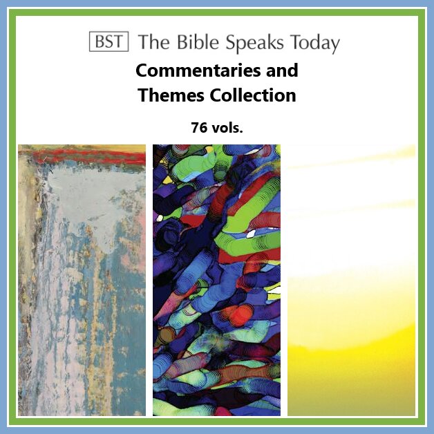 Bible Speaks Today: Commentaries and Themes (76 vols.)