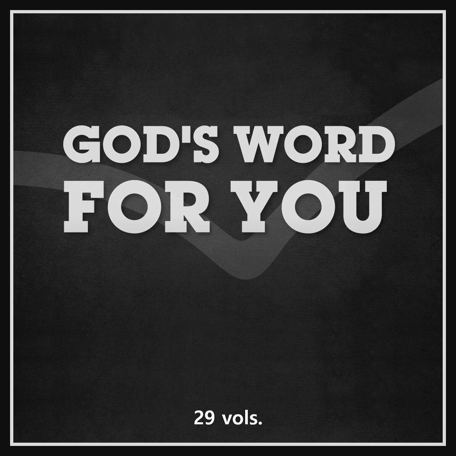 God’s Word for You Series (30 vols.)