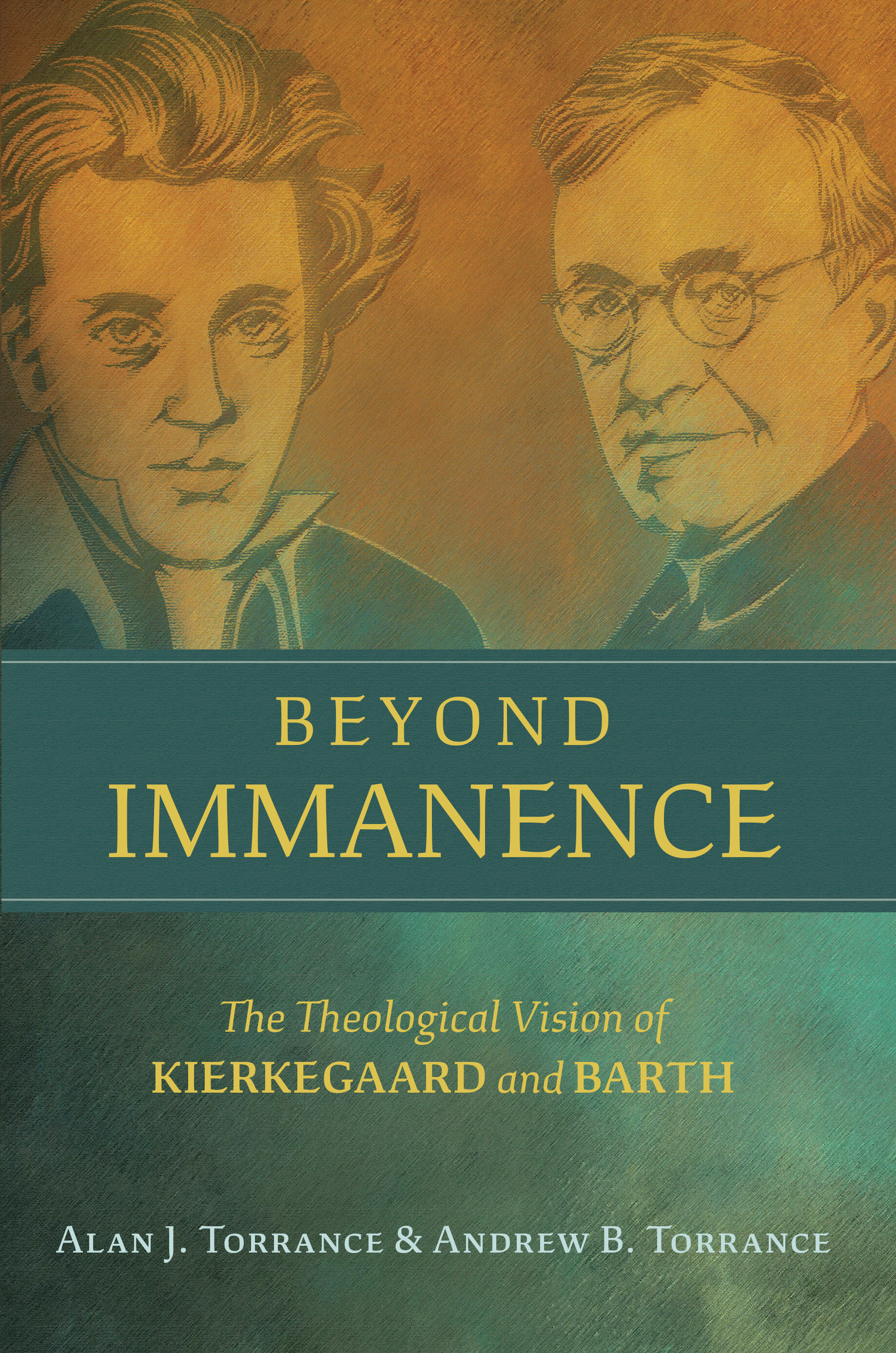 Beyond Immanence: The Theological Vision of Kierkegaard and Barth (Kierkegaard as a Christian Thinker)
