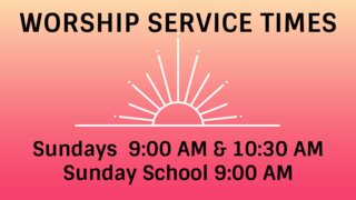 New Worship Service Times