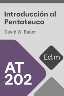 Ed. Móvil: AT202 Introducción al Pentateuco