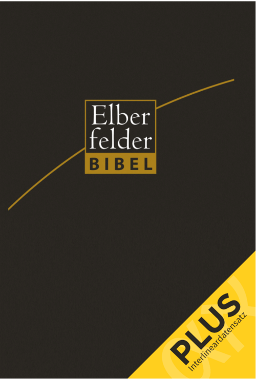 Elberfelder Bibel 2006 mit Interlineardatensatz