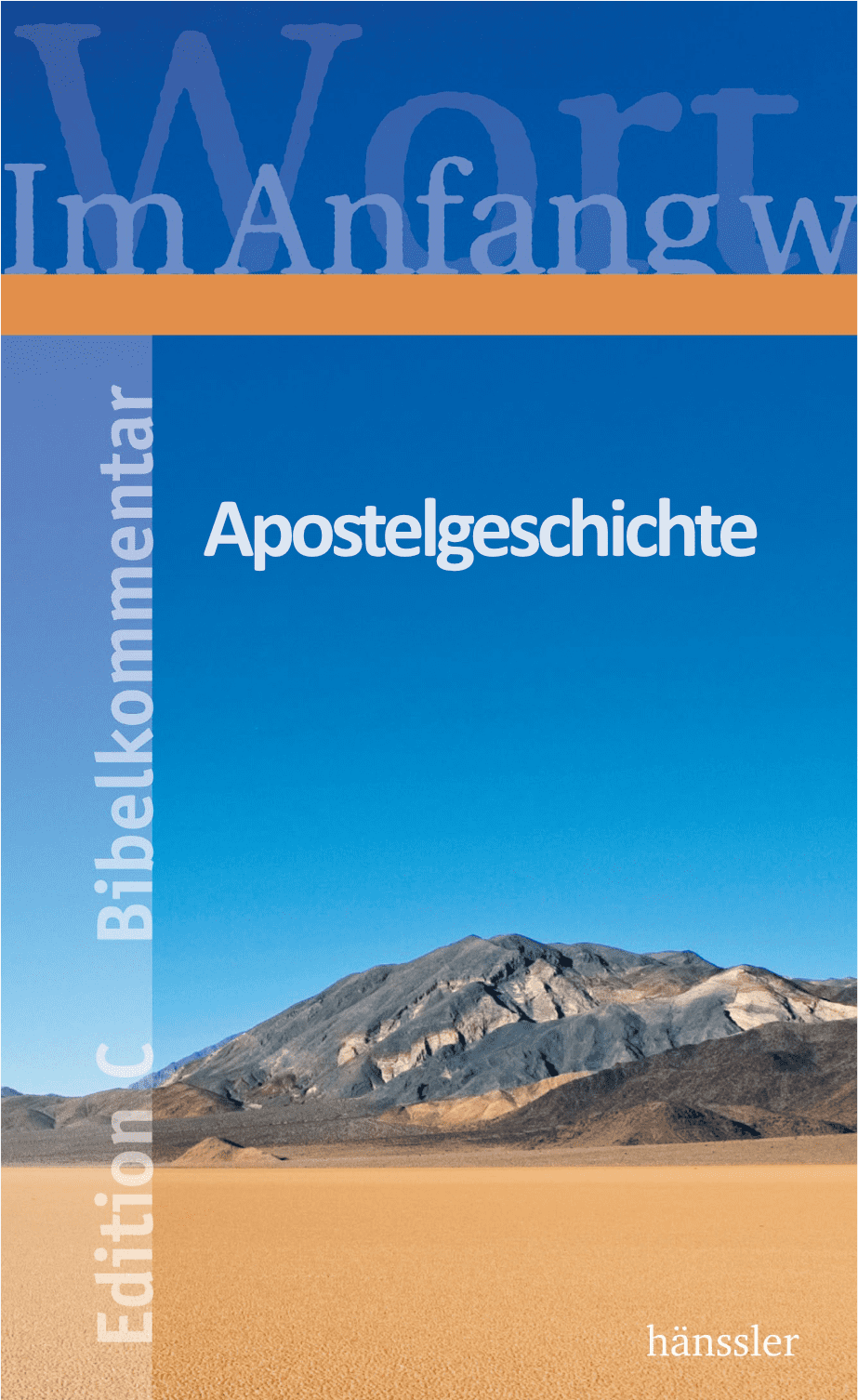 Apostelgeschichte (Edition C Bibelkommentar: Neues Testament)