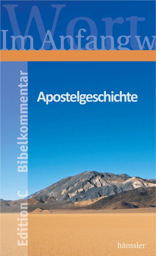 Apostelgeschichte (Edition C Bibelkommentar: Neues Testament)