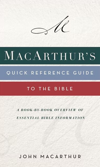 MacArthur's Quick Reference Guide to the Bible