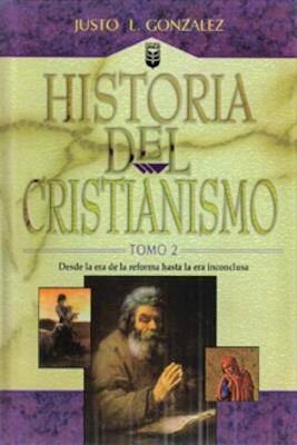 Historia del Cristianismo, Tomo 2