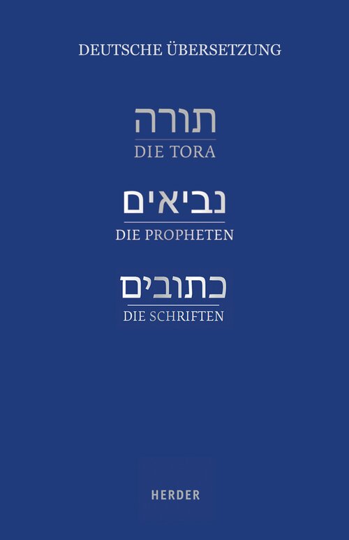 Die Philippson-Bibel: Tora – Propheten – Schriften