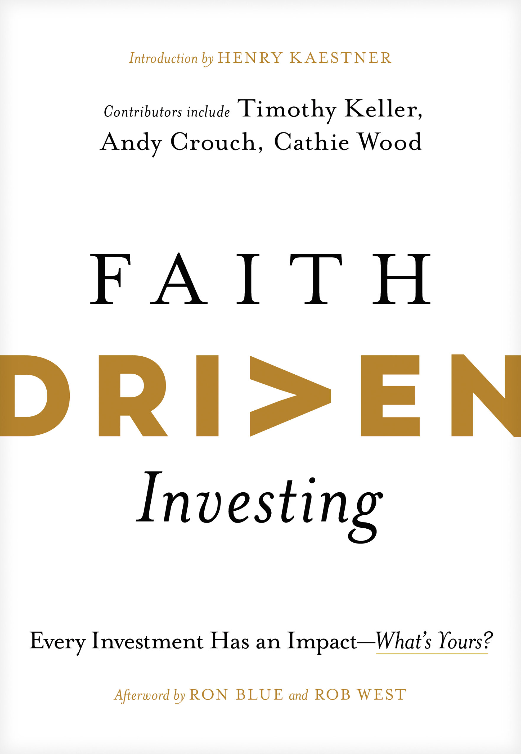 Faith Driven Investing: Every Investment Has an Impact—What’s Yours?