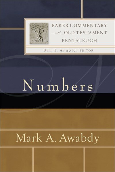 Numbers (Baker Commentary on the Old Testament: Pentateuch)