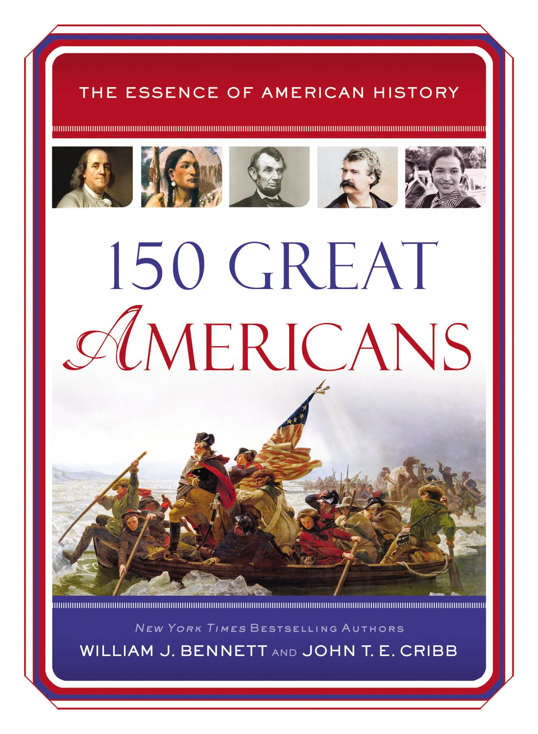 150 Great Americans: Important People in History that Forged a Nation