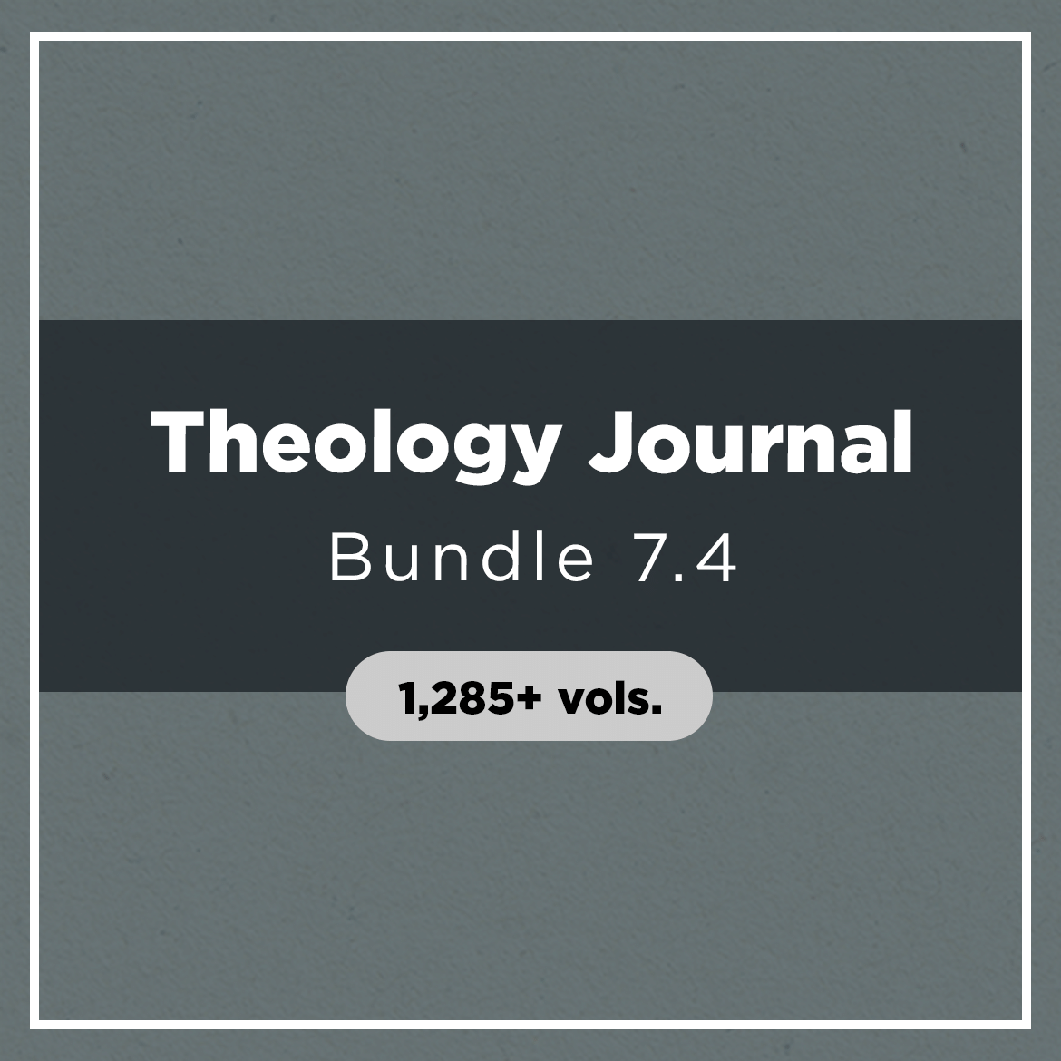 Theology Journal Bundle 7.4 (1,285+ vols.)