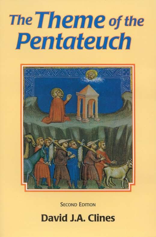 The Theme of the Pentateuch, Second Edition (Journal for the Study of the Old Testament Supplement Series, Vol. 178 | JSOTS)