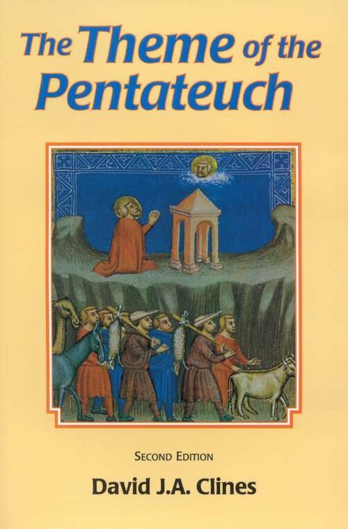 The Theme of the Pentateuch, Second Edition (Journal for the Study of the Old Testament Supplement Series, Vol. 178 | JSOTS)