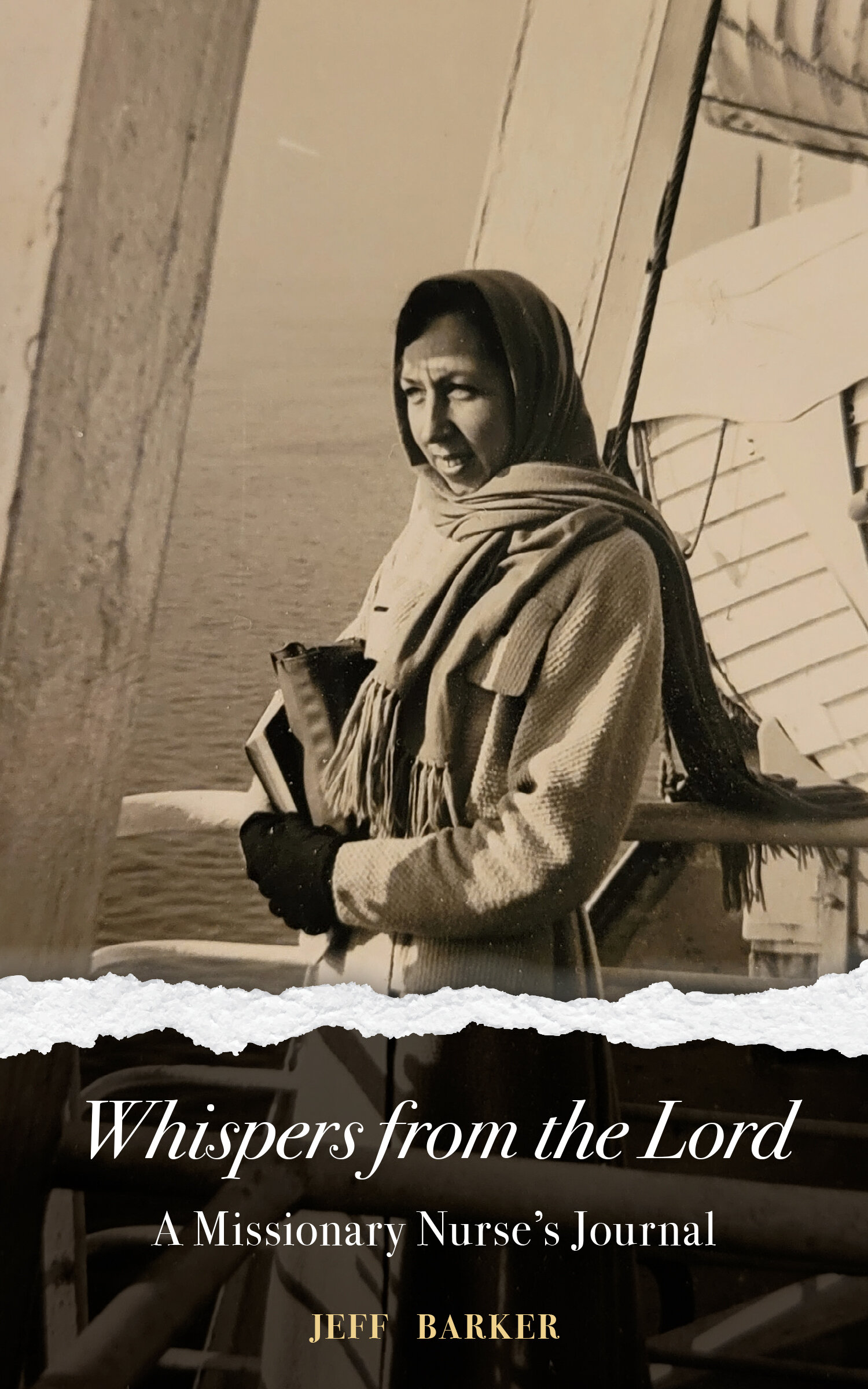 Whispers from the Lord: A Missionary Nurse's Journal