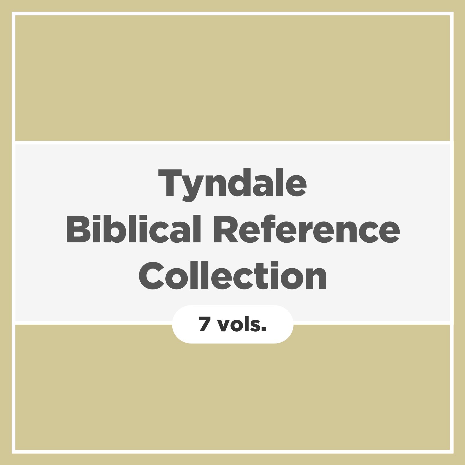 Tyndale Biblical Reference Collection (7 vols.)