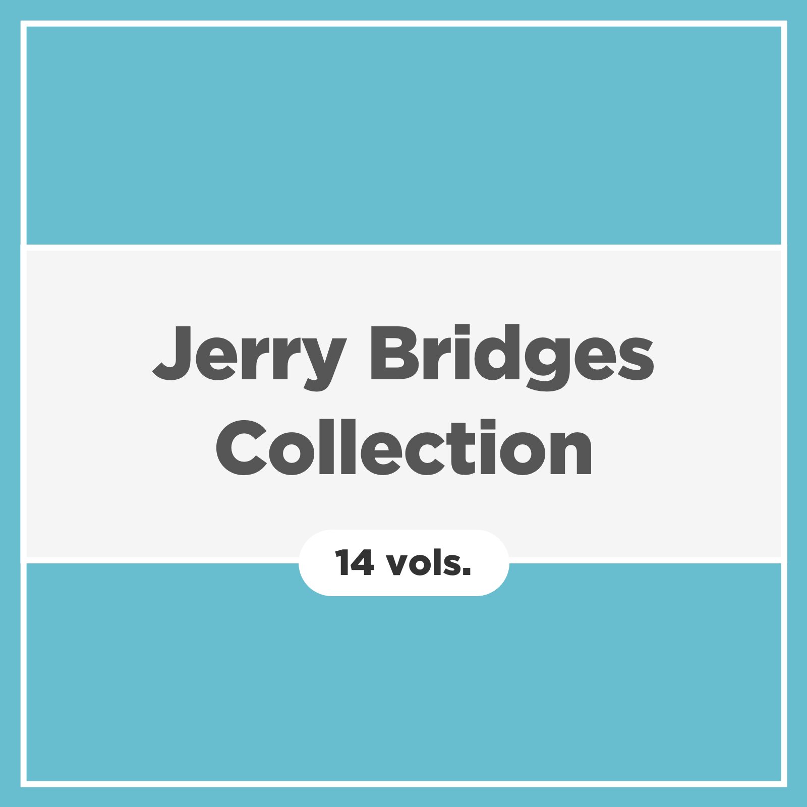 Jerry Bridges Collection (14 vols.)