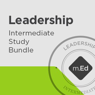 Leadership: Intermediate Study Bundle
