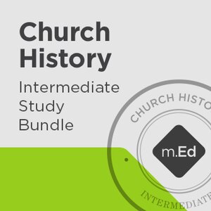 Church History: Intermediate Study Bundle