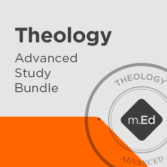 Theology: Advanced Study Bundle