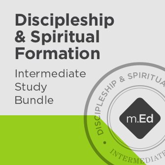 Discipleship & Spiritual Formation: Intermediate Study Bundle