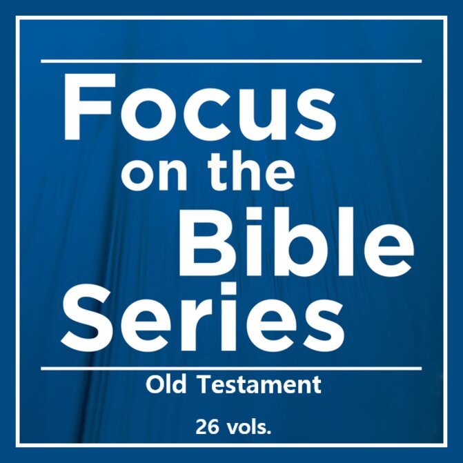 Old Testament, 26 vols. (Focus on the Bible | FB)
