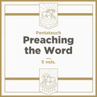 Pentateuch, 5 vols. (Preaching the Word Commentary | PtW)