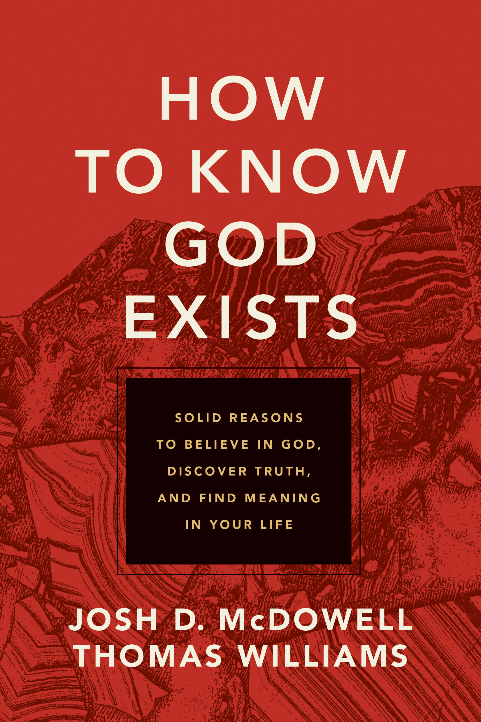 How to Know God Exists Solid Reasons to Believe in God, Discover Truth