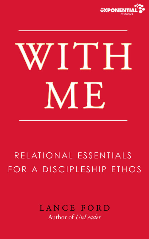 With Me: Relational Essentials For A Discipleship Ethos