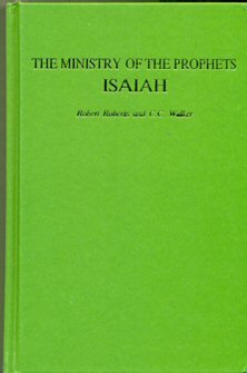 The Ministry of the Prophets: Isaiah