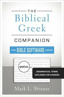 The Biblical Greek Companion for Bible Software Users