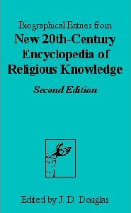 20th Century Encyclopedia of Religious Knowledge (Biographical Entries)