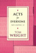 Acts for Everyone, part 1