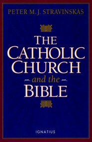 The Catholic Church and the Bible