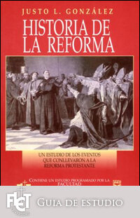 Historia de la Reforma (Guía de Estudio)