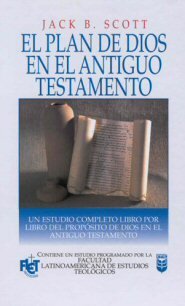 El plan de Dios en el Antiguo Testamento (con guía de estudio)