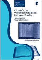 Word Order Variation in Biblical Hebrew Poetry