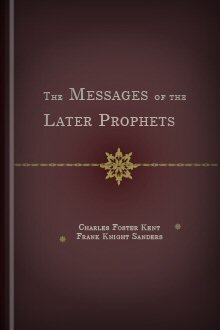 The Messages of the Later Prophets