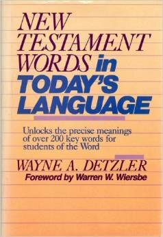 New Testament Words in Today’s Language