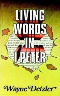 Living Words in 1 Peter