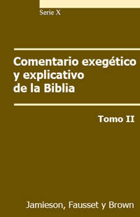 Comentario exegético y explicativo de la Biblia - tomo 2: Nuevo Testamento