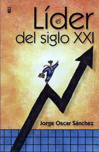 El líder del siglo XXI