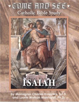 Come and See: Isaiah