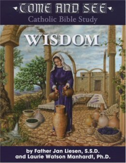 Come and See: Wisdom