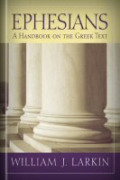 Ephesians: A Handbook on the Greek Text