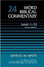 Isaiah 1-33, Revised Edition (Word Biblical Commentary, Volume 24 | WBC)