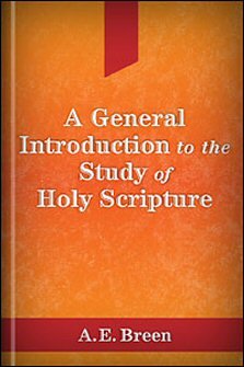 A General Introduction to the Study of Holy Scripture
